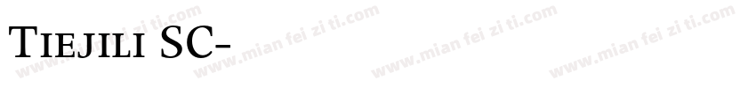 Tiejili SC字体转换